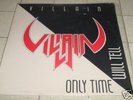 VILLAIN - Only Time Will Tell - Original 1986 LP SEALED