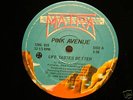 PINK AVENUE - LIFE TASTES BETTER  12'' (NM)