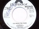 SAMPSON & DELILAH You Bring The Tears NORTHERN SOUL 45
