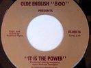rare Modern Soul 45 OLDE ENGLISH 800 it is the power