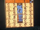 FAMOUS ORIGINAL HITS BY 25 GREAT COUNTRY MUSIC ARTISTS