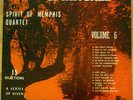 SPIRIT OF MEMPHIS QUARTET Spirituals Volume 6 OG KING