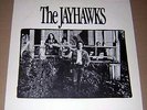 JAYHAWKS rare Lp Country Rock Bunkhouse 1986 Rock