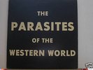 The Parasites of the Western World