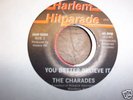 RARE NORTHERN-CHARADES-YOU BETTER BELIEVE IT-LISTEN