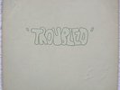 THE NEW CREATION TROUBLED RARE CANADIAN PSYCH ROCK 1970