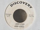 RARE Soul 45-Bobby Barnes-I Shed A Tear-Discovery