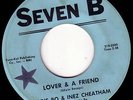 EDDIE BO & INEZ CHEATHAM Lover & Friend SEVEN B Funk 45