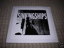 Sinking Ships - Ten EP - TEST PRESS Shook Ones