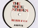 THE WHITE STRIPES RED DEATH AT 6:14 RED VINYL 7-INCH