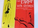 CHARLIE PARKER WITH STRINGS 10