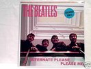    THE BEATLES    The Alternate Please Please Me   