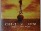 ROBERTO VECCHIONI : SOGNA RAGAZZO SOGNA