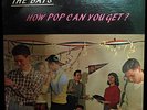 THE BATS How pop can you get LP  POWERPOP KBD POWER POP