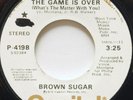 BROWN SUGAR Game Is Over NORTHERN SOUL Capitol Promo