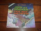 John Lee Hooker - Free Beer and Chicken LP Blues Funk