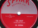 GIL BERNAL SPARK 102 THE WHIP*EASYVILLE R&B INSTRUMENTA