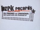 BZRK 031 PROMO VS UNKNOWN - NOT DOWN WITH THE STANDARD