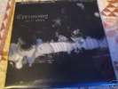 CEREMONY ruined record release 7
