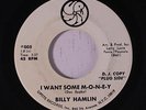BILLY HAMLIN: I Want Some M-o-n-e-y / I'm Down, But Not Out 45 Hear  (dj) Funk