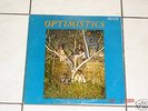 THE OPTIMISTICS Optimistics LP George Kerr produced