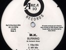 MK BURNING RARE ORIGINAL 12