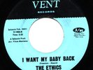 THE ETHICS I WANT MY BABY BACK RARE NORTHERN SOUL 45