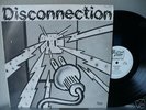 DISCONNECTION SAME LP