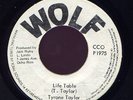 Tyrone Taylor Life Table RARE JA WOLF 45 Listen