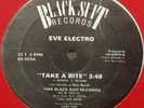 EVE ELECTRO - TAKE A BITE (EXCELLENT)  *LISTEN*  RARE