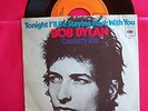 BOB DYLAN - TONIGHT I´LL BE STAYING HERE WITH YOU -1969