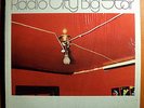 BIG STAR RADIO CITY 2d ALBUM NM ORIG'74 ARDENT LP PROMO