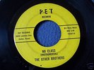 The Other Brothers...No Class...Funk Northern Soul 45