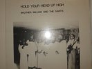 BROTHER WILLIAM & THE SAINTS- SEALED LP HOLD YOUR HEAD