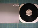 LOOP FADE OUT U.S LP SHOEGAZE INDIE PSYCH ROCK