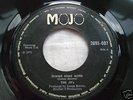 J.B's - Gimme Some More / Rabbit Got The Gun (MOJO 7