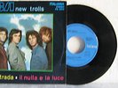 7'-NEW TROLLS-