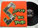 THE SKEPTIX - ...SO THE YOUTH - ORG. ROCK-O-RAMA LP 83
