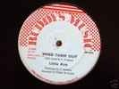 LITTLE KIRK - Weed Them Out (Ruddys 12)killer tune-hear