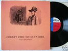 MAYO THOMPSON-CORKY'S DEBT...Orig Red Crayola/Pere Ubu