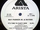 RAY PARKER JR & RAYDIO - IT'S TIME TO PARTY NOW - MINT