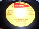 NORTHERN SOUL LITTLE DOOLEY BAYLOR YOU TWINE SO FINE 45