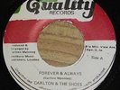 CARLTON & THE SHOES*FOREVER & ALWAYS*QUALITY JA 7 SHAKA