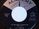 rare Soul 45 J.T. PARKER if you want to hold on ACADEMY