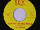 JOE NORRIS: Rock Out Of This World 45 rare Rockabilly