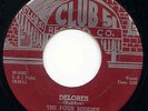 Four Buddies Delores  / Look Out  Club 51 105   45 rpm