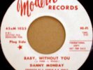 DANNY MONDAY Baby, Without You dj 7
