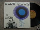  THE MARCELS BLUE MOON FIRST PRESS SHRINK EX+ 1961