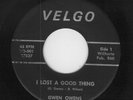 Gwen Owens I LOST A GOOD THING Velgo 001 Northern Soul