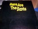 THE BOOTS : HERE ARE THE BOOTS 3LP BOX GERMANY